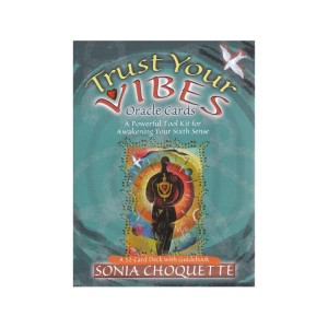 Εμπιστευθείτε τις Δονήσεις σας - Trust Your Vibes - Sonia Choquette