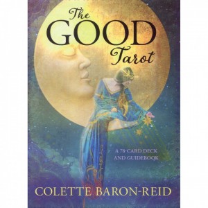 The Good Tarot - Colette Baron-Reid 